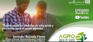Repensando los modelos de Educación y Extensión para el sector agrícola.
