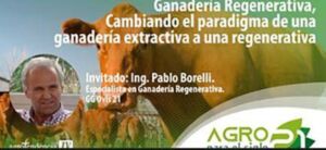 Ganadería Regenerativa: Cambiando el paradigma hacia una producción sustentable