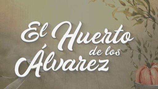 El Huerto de los Álvarez