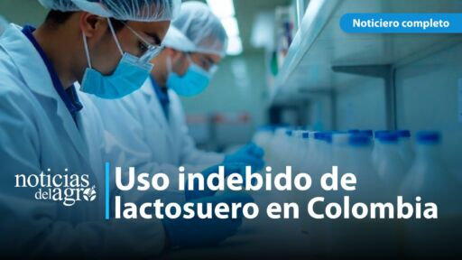 Empresas lácteas sancionadas por uso indebido de lactosuero en Colombia